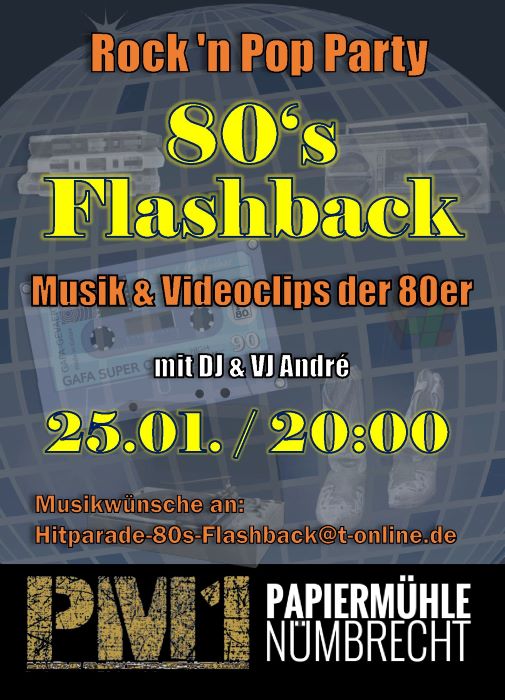 8os Flashback! Musik, Videos, Klassiker! Premiere in der Homburger Papiermühle!